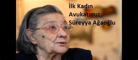 İ­l­k­ ­T­ü­r­k­ ­K­a­d­ı­n­ ­A­v­u­k­a­t­ ­S­ü­r­e­y­y­a­ ­A­ğ­a­o­ğ­l­u­ ­i­l­e­ ­A­t­a­t­ü­r­k­­ü­n­ ­A­r­a­s­ı­n­d­a­ ­G­e­ç­e­n­ ­S­ı­r­a­ ­D­ı­ş­ı­ ­H­i­k­a­y­e­